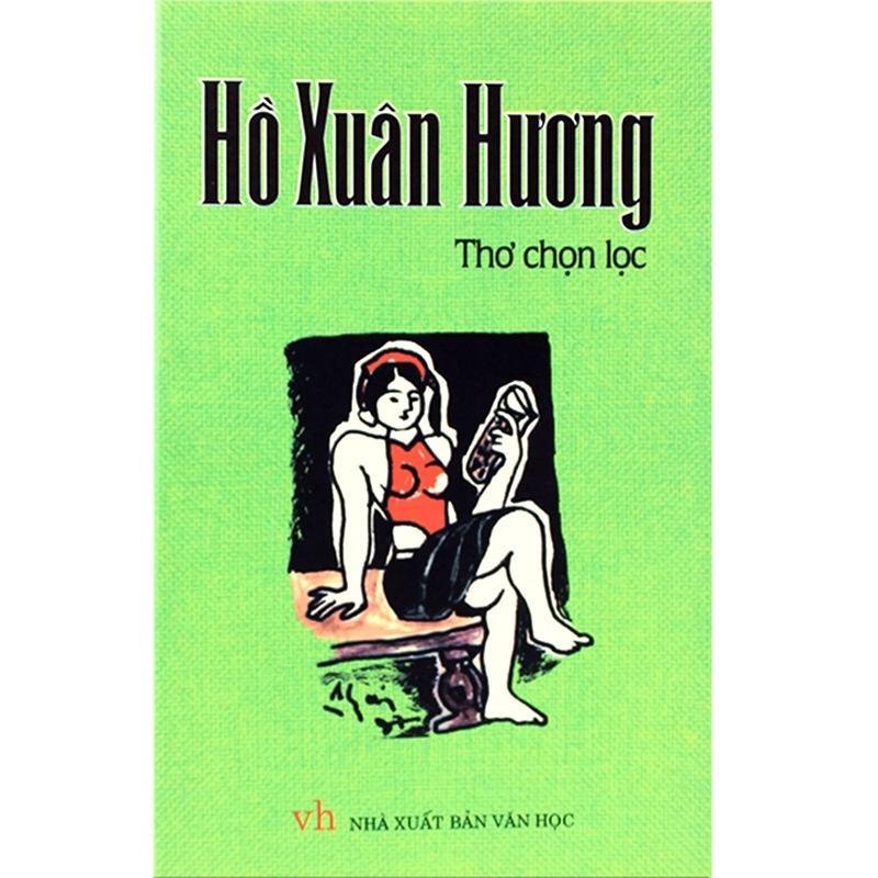 Thơ chọn lọc Hồ Xuân Hương - Nhà xuất bản Văn học